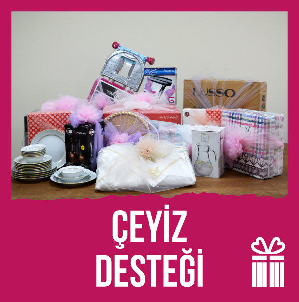Çeyiz Desteği